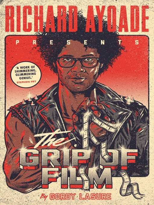 Title details for The Grip of Film by Richard Ayoade - Wait list